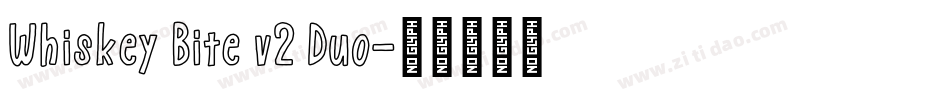Whiskey Bite v2 Duo字体转换